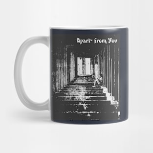 Apart from You Mug